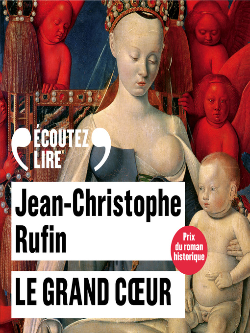 Title details for Le grand Coeur by Thierry Hancisse - Wait list